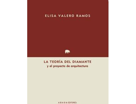 Livro La teoría del diamante y el proyecto de arquitectura de Valero Ramos, Elisa (Espanhol)