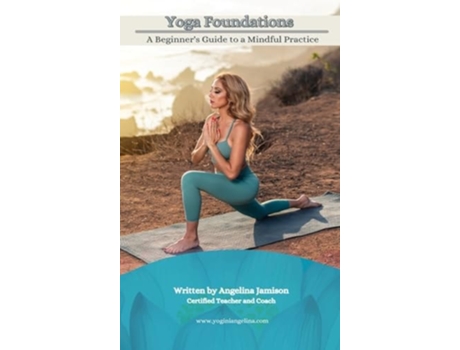 Livro Yoga Foundations de Angelina Jamison (Inglês - Capa Dura)