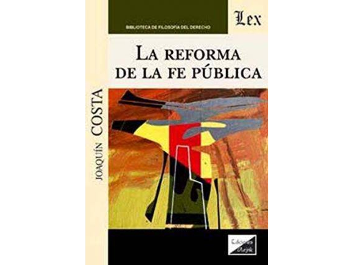 Livro Reforma De La Fe Pública, La de Joaquín Costa (Espanhol)