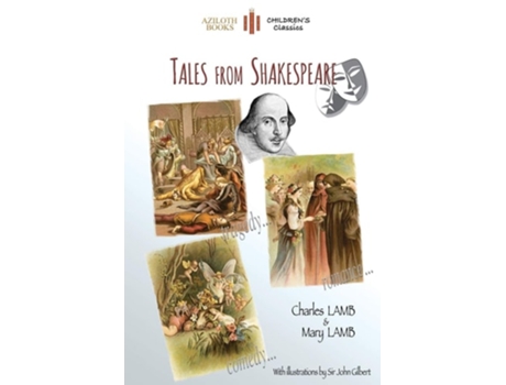 Livro Tales From Shakespeare With 29 Illustrations By Sir John Gilbert Plus Notes And Authors Biography De Charles Lamb E Mary Lamb (inglês)