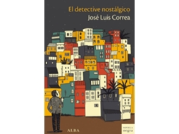 Livro El Detective Nostálgico de Josè Luis Correa Santana (Espanhol)