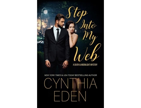 Livro Step Into My Web de Cynthia Eden (Inglês)