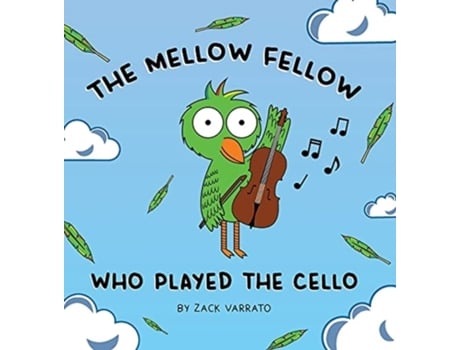 Livro The Mellow Fellow Who Played the Cello Zack Varrato (Inglês)
