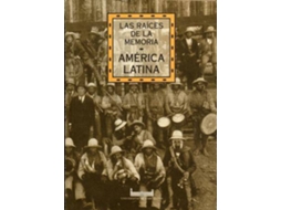 Livro Las raíces de la memoria. América latina de Garcia Jordan e Pilar (Espanhol)
