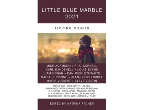 Livro Little Blue Marble 2021 Tipping Points De Katrina Archer (inglês)