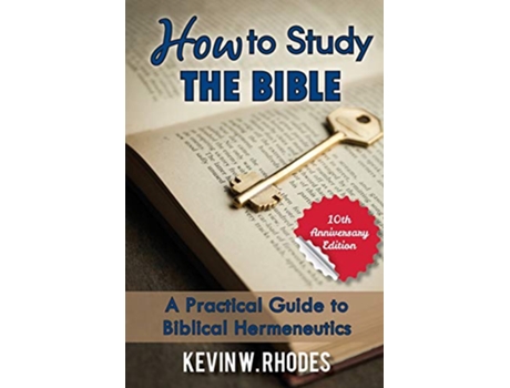 Livro How to Study the Bible de Kevin W Rhodes (Inglês)