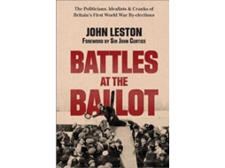 Livro Battles At The Ballot De John Leston (inglês)