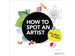 Livro How to Spot an Artist de Danielle Krysa (Inglês - Capa Dura)