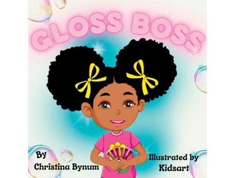 Livro Gloss Boss De Christina Bynum (inglês)