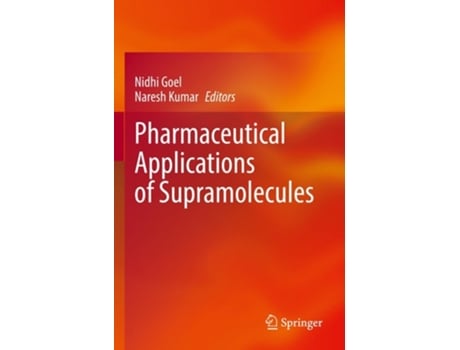 Livro Pharmaceutical Applications of Supramolecules de Nidhi Goel e Naresh Kumar (Inglês)