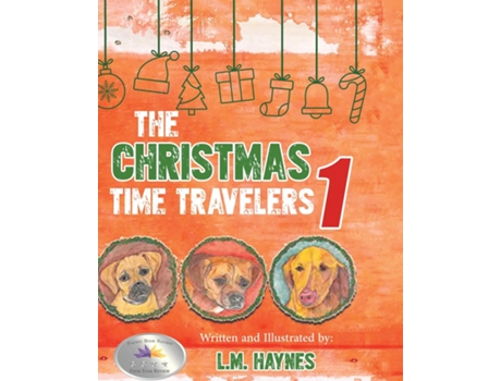 Livro The Christmas Time Travelers 1 de L M Haynes (Inglês)