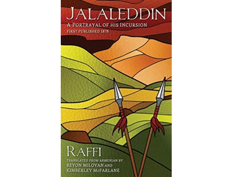Livro Jalaleddin A Portrayal of His Incursion de Raffi (Inglês)