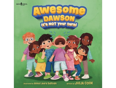 Livro Awesome Dawson, its Not Your Turn! de Julia Cook (Inglês)