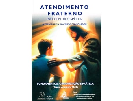 Livro Atendimento Fraterno No Centro Espírita De Neuzazapponi (português Do Brasil)