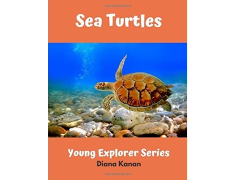 Livro Sea Turtles de Diana Kanan (Inglês)