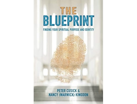 Livro The Blueprint De Peter Cusick E Nancy Kingdon (inglês)
