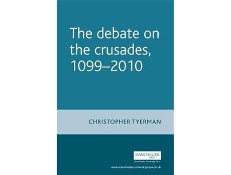 Livro the debate on the crusades, 1099-2010 de christopher tyerman (inglês)