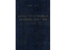 Livro Aldea, Sitio, Pueblo de Angel Ortiz Cordoba (Espanhol)