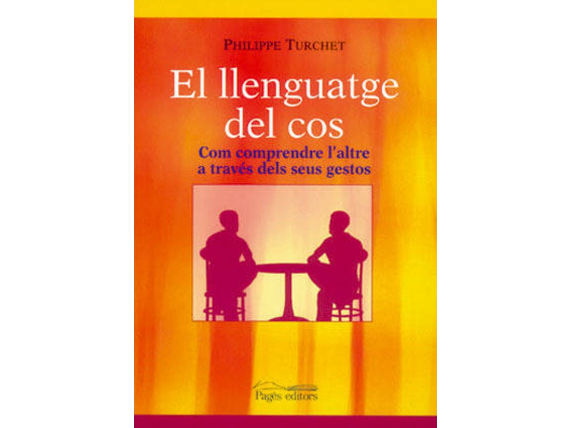 Livro El Llenguatge Del Cos de Philippe Turchet