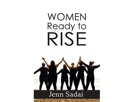 Livro Women Ready to Rise True Tales Series de Jenn Sadai (Inglês)