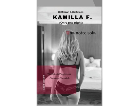Livro Una Notte Sola Only One Night De Kamilla F (inglês)