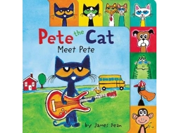 Livro Pete the Cat Meet Pete de James Dean e Kimberly Dean (Inglês - Capa Dura)