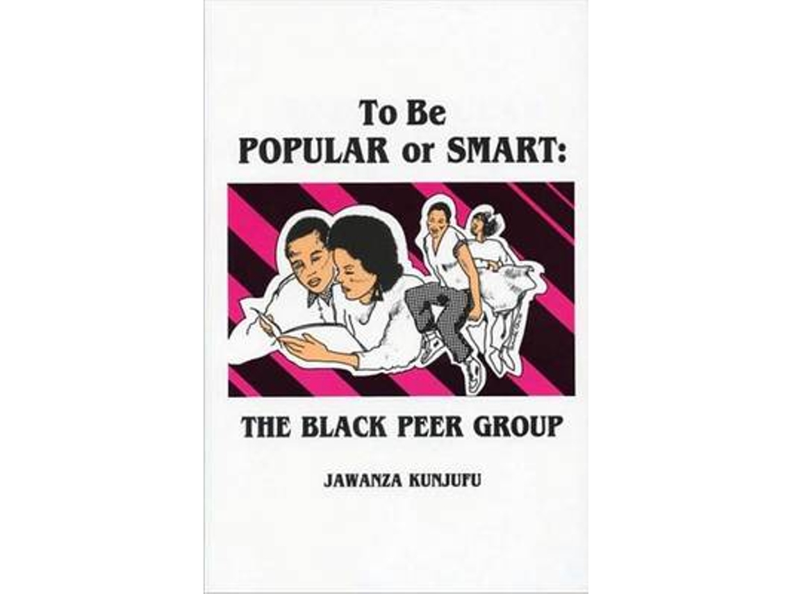 Livro to be popular or smart de dr. jawanza kunjufu (inglês)