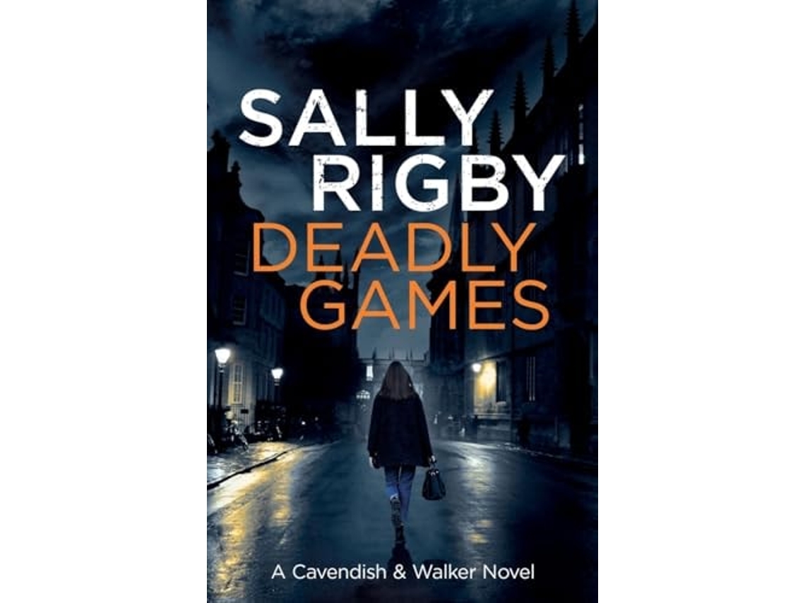 Livro Deadly Games de Sally Rigby (Inglês)