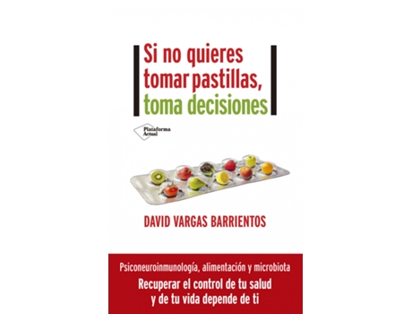 Livro Si No Quieres Tomar Pastillas, Toma Decisiones de David Vargas (Espanhol)