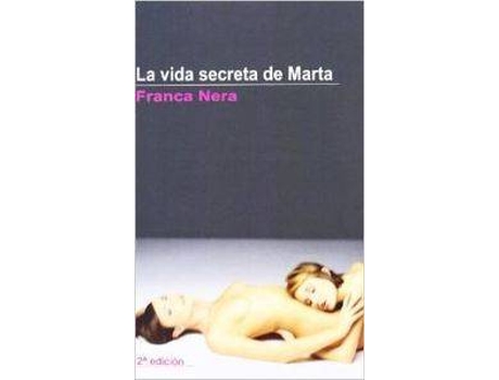 Livro La Vida Secreta De Marta de Franca Nera (Espanhol)
