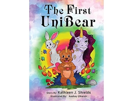 Livro The First Unibear de Kathleen J Shields (Inglês)