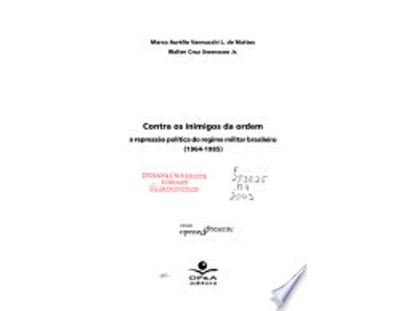 Livro Contra Os Inimigos Da Ordem A Repressao Politica Do Regime Militar Bra de SWENSSON JR (Português do Brasil)