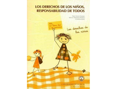 Livro Los Derechos De Los Ninos, Responsabilidad De Todos/ The Children'S Rights, Everyone'S Responsibility de Teresa Vicente Gimenez (Espanhol)