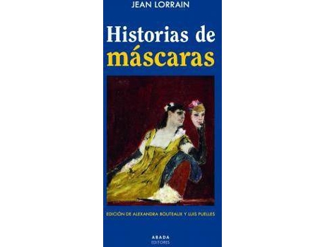Livro Historias de máscaras de Jean Lorrain (Espanhol)