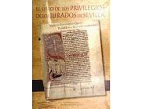 Livro Libro De Los Privilegios De Jurados De S de Editorial Marcos Fernandez Gomez, Editorial Pilar Ostos Salcedo (Espanhol)