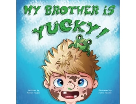 Livro My Brother Is Yucky De Renee Hodges (inglês)