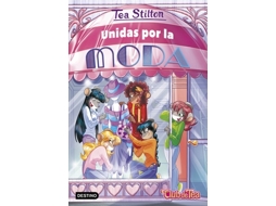Livro Unidas Por La Moda de Stilton e Tea