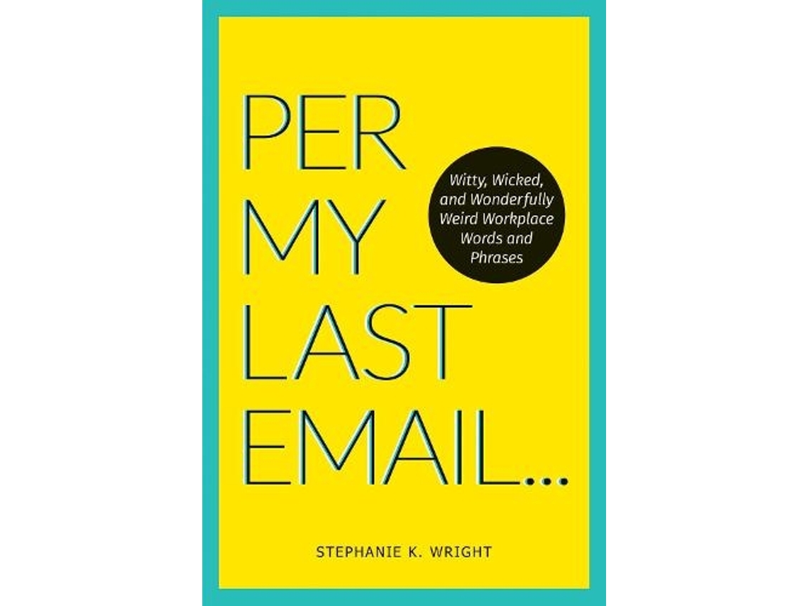 Livro Per My Last Email de Stephanie K Wright (Inglês)