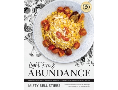 Livro Light, Fire, and Abundance de Misty Bell Stiers (Inglês - Capa Dura)