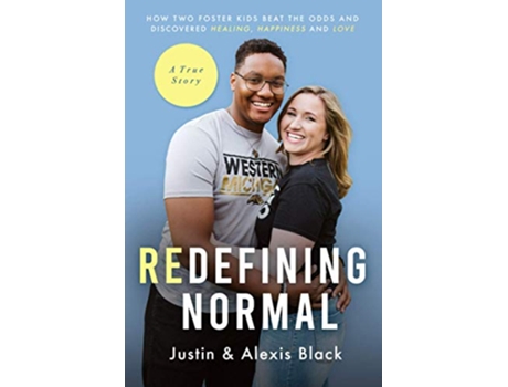 Livro Redefining Normal How Two Foster Kids Beat The Odds and Discovered Healing Happiness and Love de Alexis Black Justin Black (Inglês)