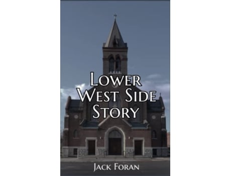Livro Lower West Side Story de Jack Foran (Inglês)