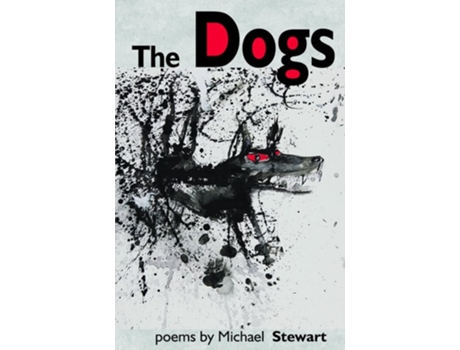 Livro The Dogs De Michael Stewart (inglês)