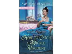 Livro How To Catch A Wicked Viscount de Amy Rose Bennett (Inglês)