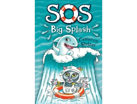 Livro SOS Big Splash (SOS School of Scallywags) Cameron Stelzer (Inglês)