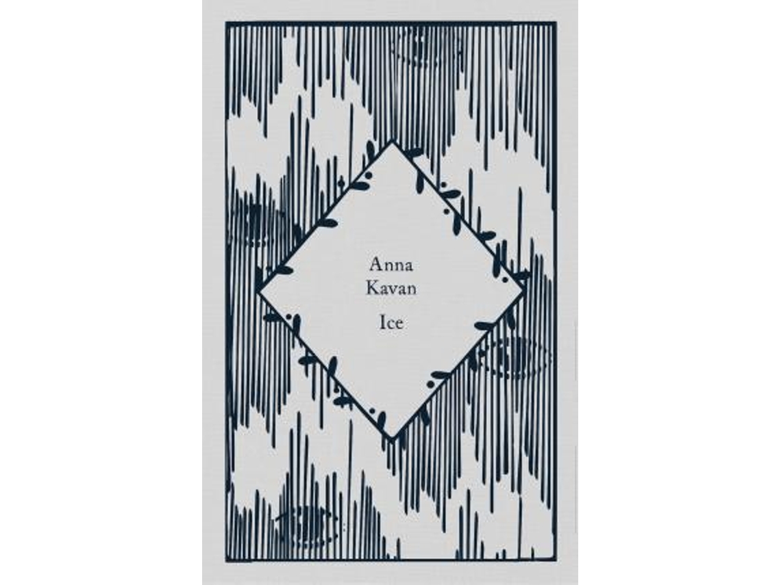 Livro Ice de Anna Kavan (Inglês - Capa Dura)