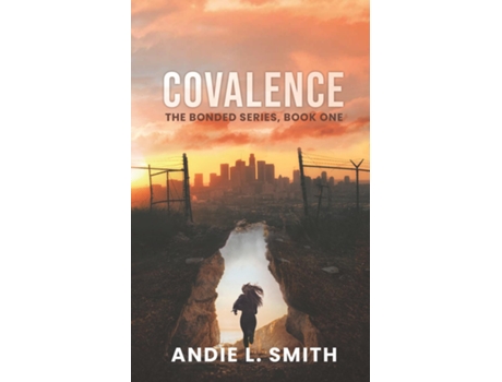 Livro Covalence The Bonded Series, Book One de Andie L Smith (Inglês)