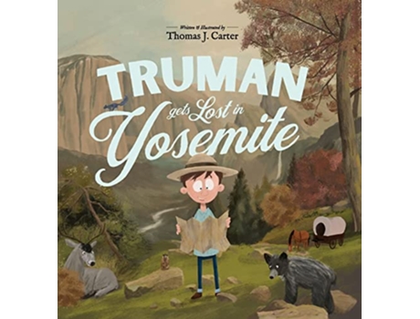 Livro Truman Gets Lost In Yosemite de Thomas J Carter (Inglês)