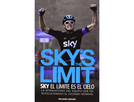 Livro Skys The Limit - El Limite Es El Cielo de Richard Moore