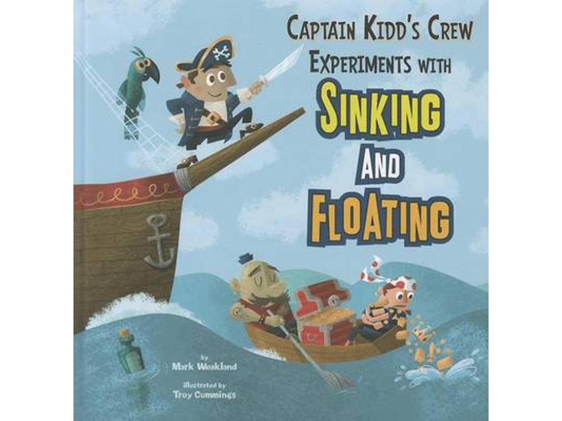 Livro captain kidd's crew experiments with sinking de mark weakland (inglês)