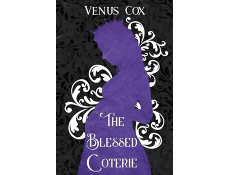Livro The Blessed Coterie de Venus Cox (Inglês)
